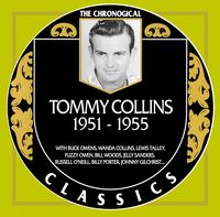 Tommy Collins - The Chronogical Classics 1951-1955